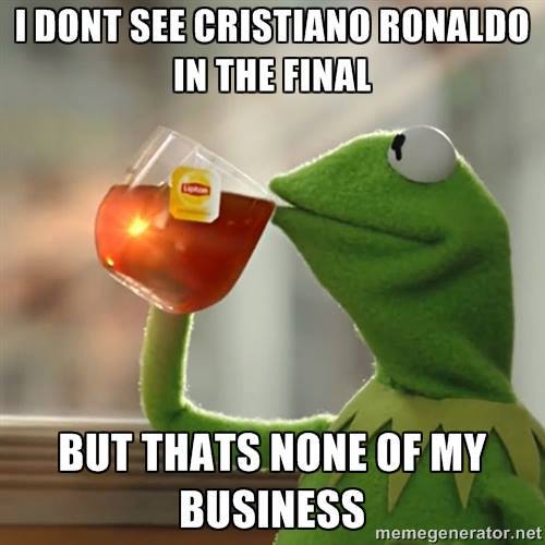 Cristiano Ronaldo isn't in the final