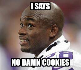 No Cookies for you