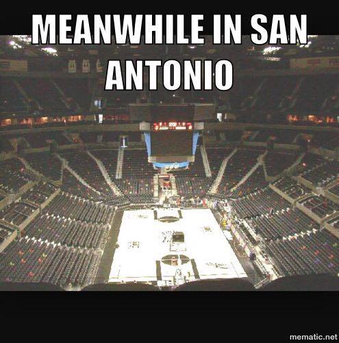 Meanwhile in San Antonio