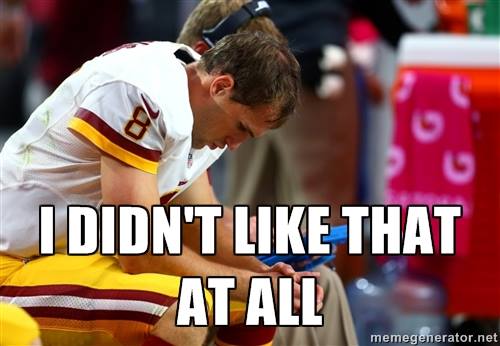 24 Best Memes of Kirk Cousins & the Washington Redskins Not Liking What