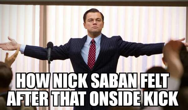 Nick Saban after that onside kick