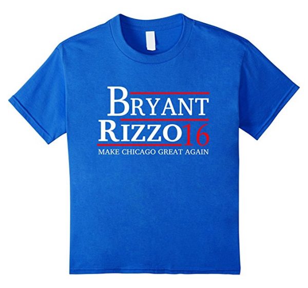 Bryant and Rizzo Make Chicago Great Again T-Shirt