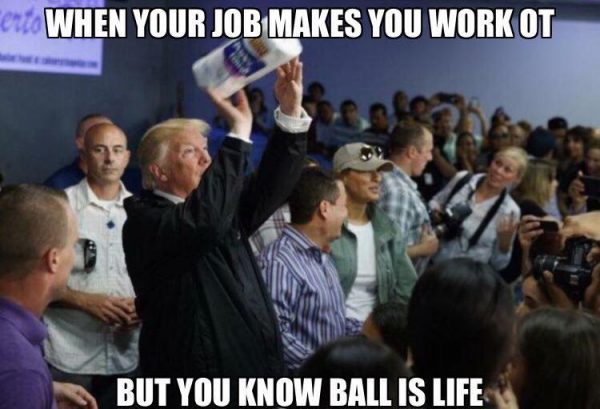 Ball is Life Trump