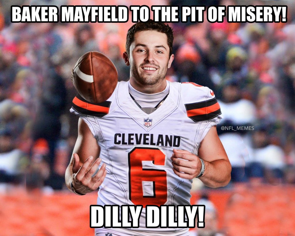 Baker Mayfield Dilly Dilly