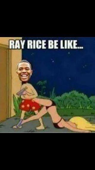 Ray Rice be like