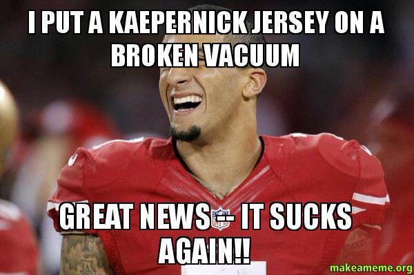 31 Best Memes of Colin Kaepernick &amp; the San Francisco 49ers Losing to