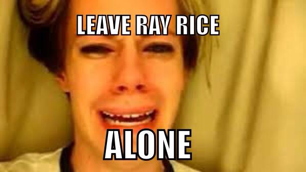 leave ray rice alone