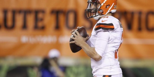 NFL Rumors – Cleveland Browns, Johnny Manziel Don’t Have Anything to Lose