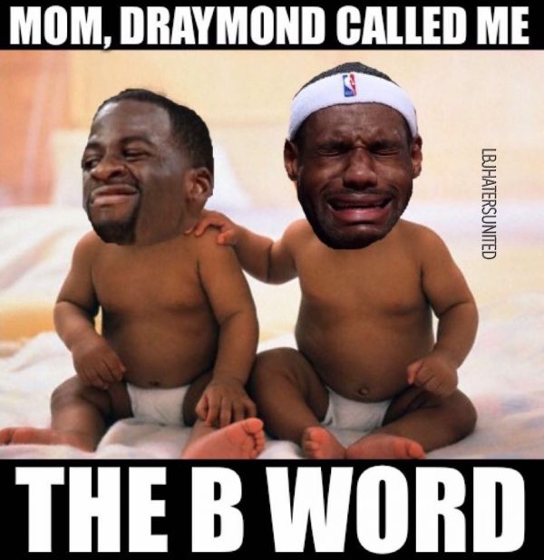 Draymond LeBron B Word
