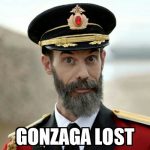 Gonzaga Lost Meme