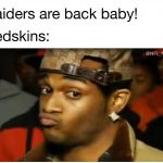 Redskins screw the Raiders