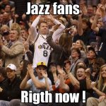 Jazz Fans Right Now