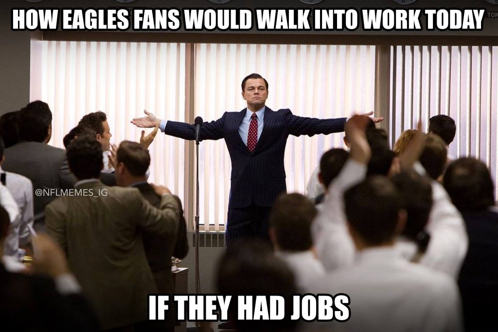 Eagles Fans Unemployed