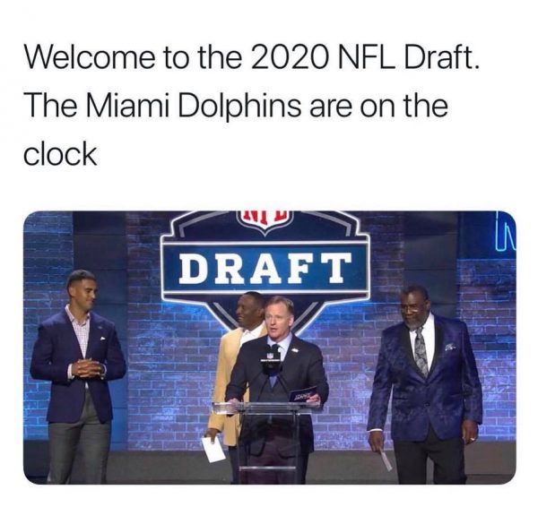 2020 NFL Draft Dolphins Meme