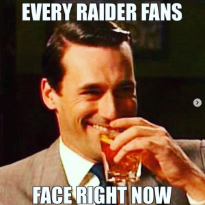 Raiders Fans Gloating